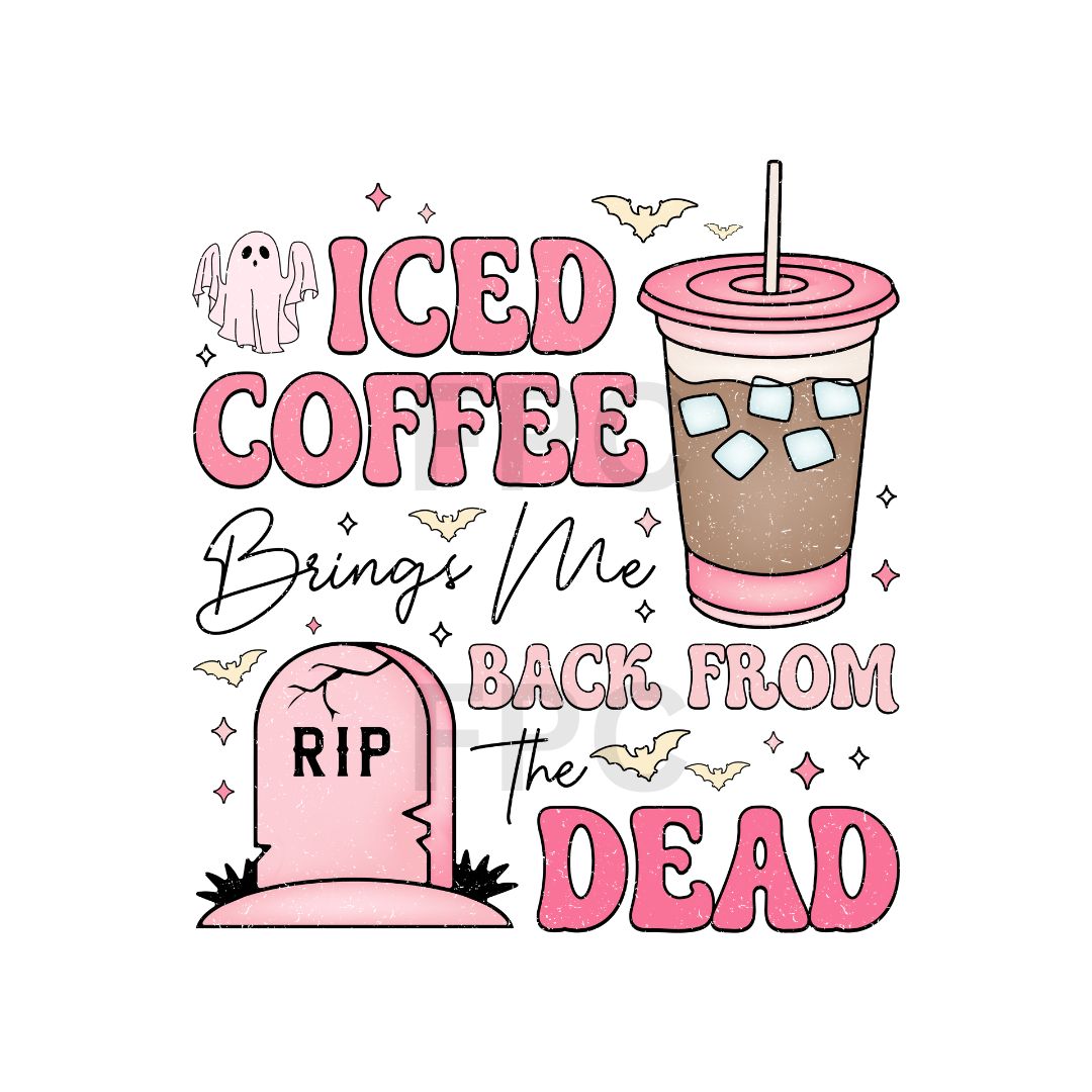 Iced Coffee Brings Me Back From The Dead