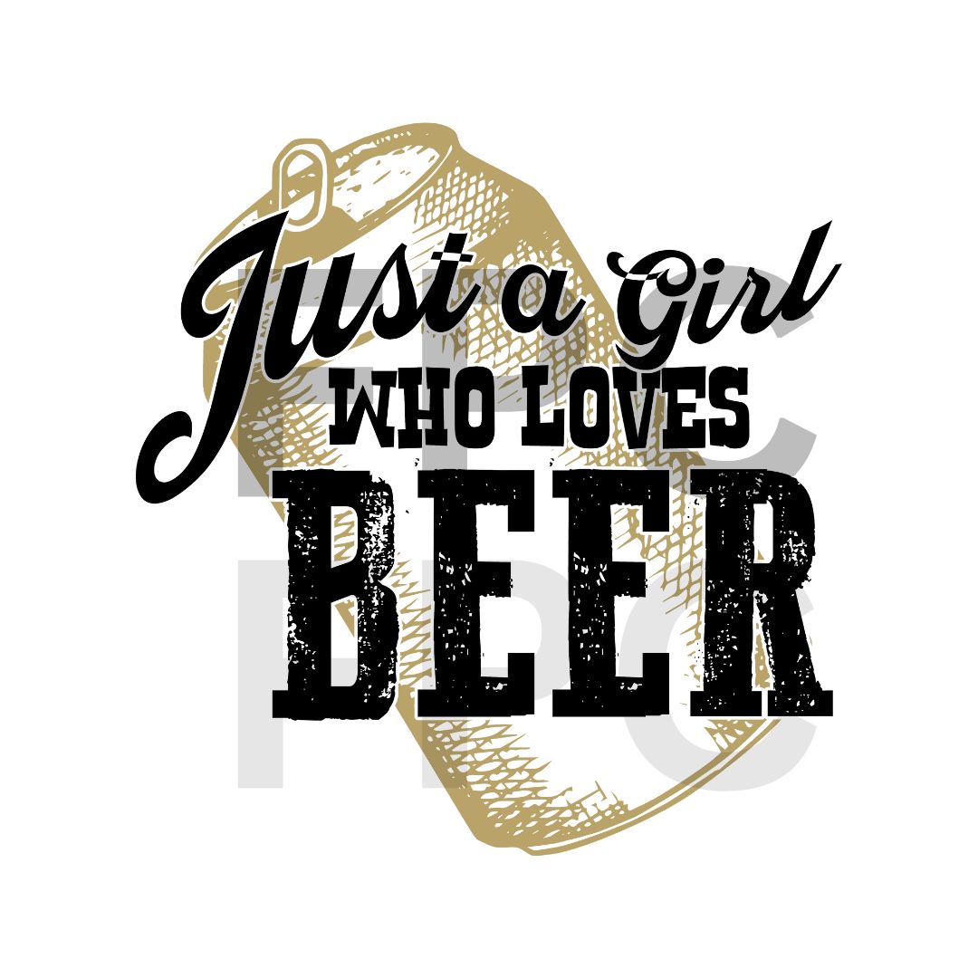 Just a Girl who loves Beer (Black)