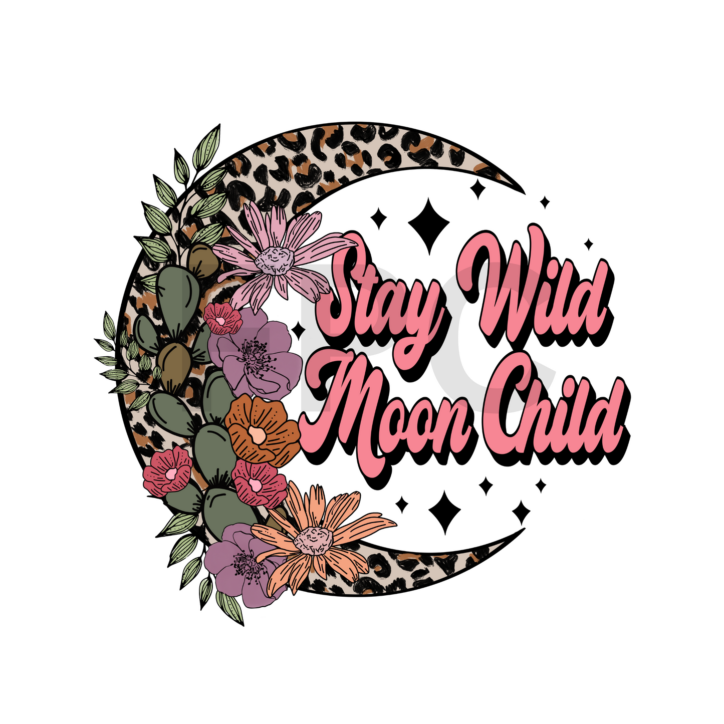 Stay Wild Moon Child