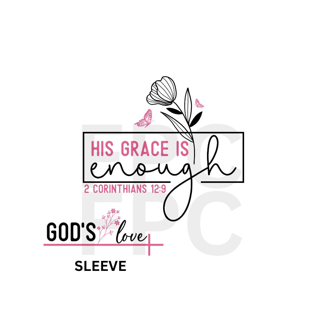 His Grace is Enough Pink/Black (w/Sleeve)