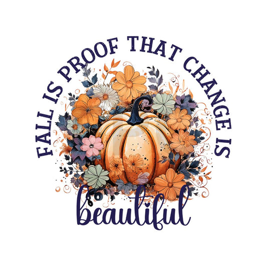 Fall is Proof that Change is Beautiful