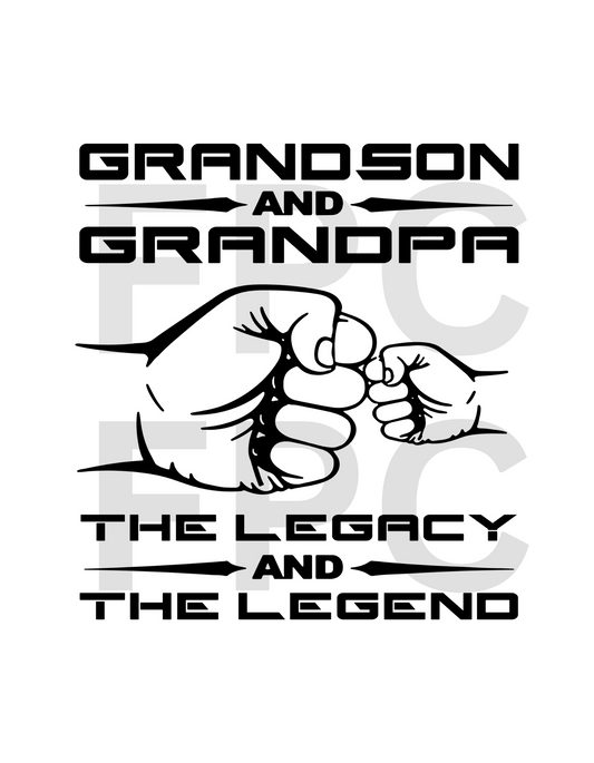 Grandson and Grandpa The Legacy and The Legend