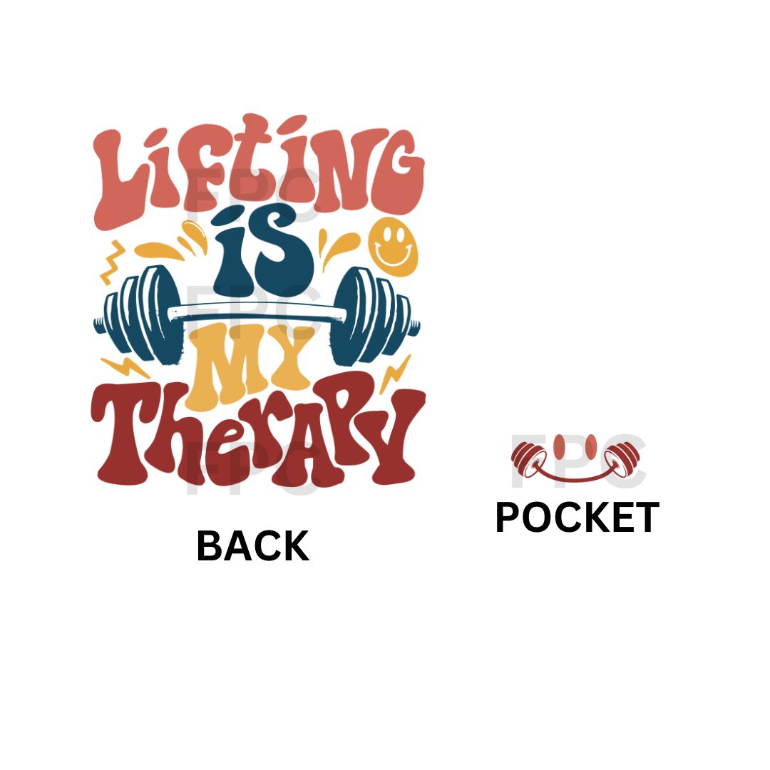 Lifting is My Therapy (w/ Pocket)