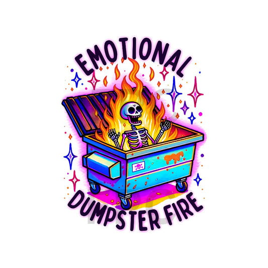 Emotional Dumpster Fire