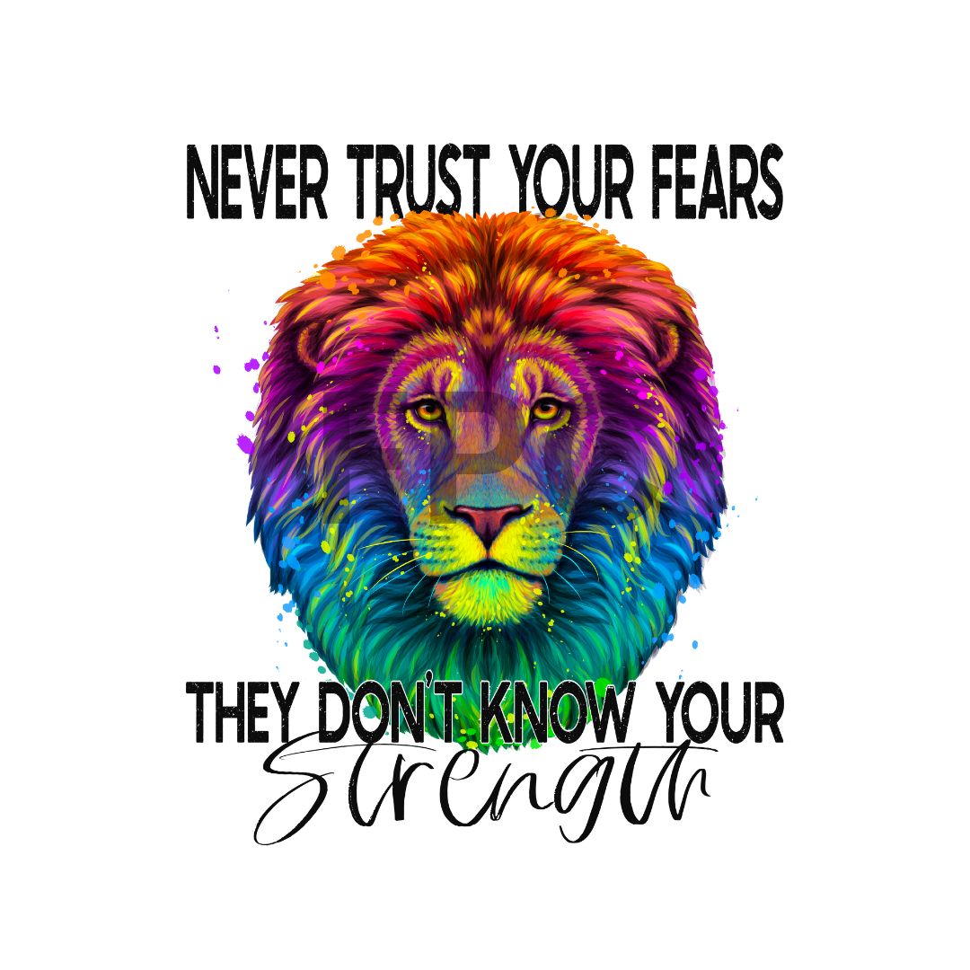 Never Trust Your Fears