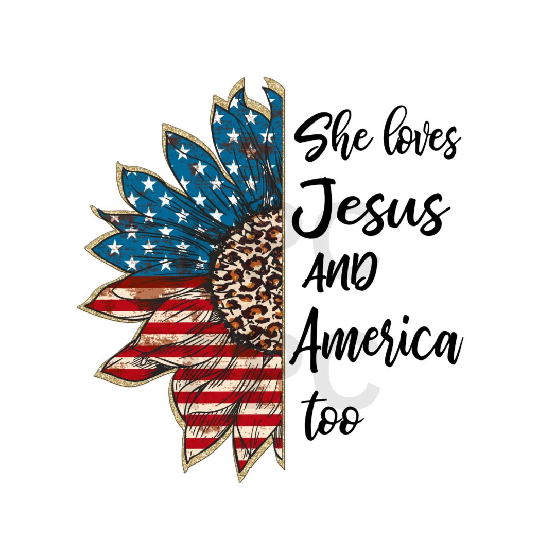 Loves Jesus and America Too