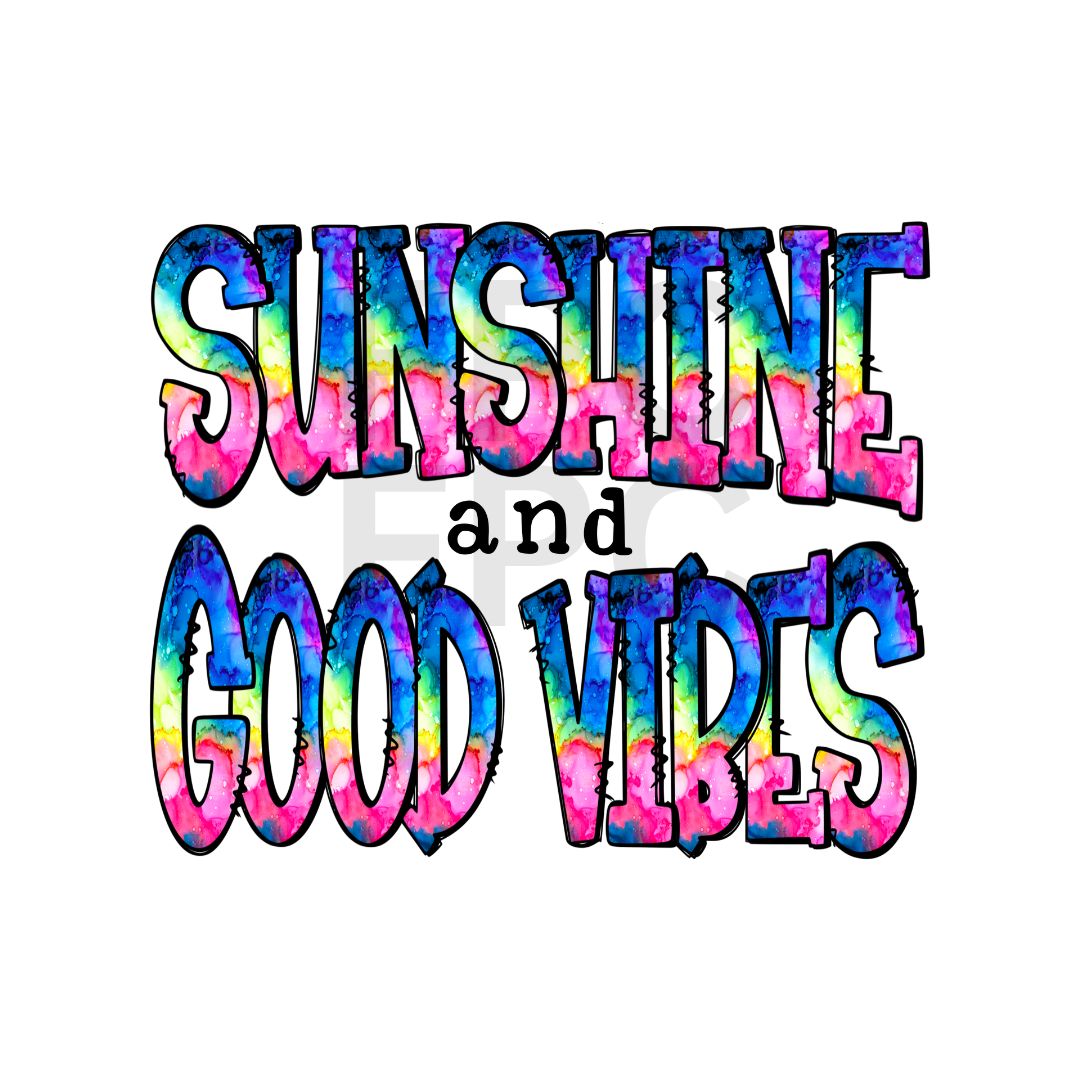 Sunshine and Good Vibes